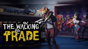 بازی The Walking Trade استیم 22 بازی The Walking Trade استیم