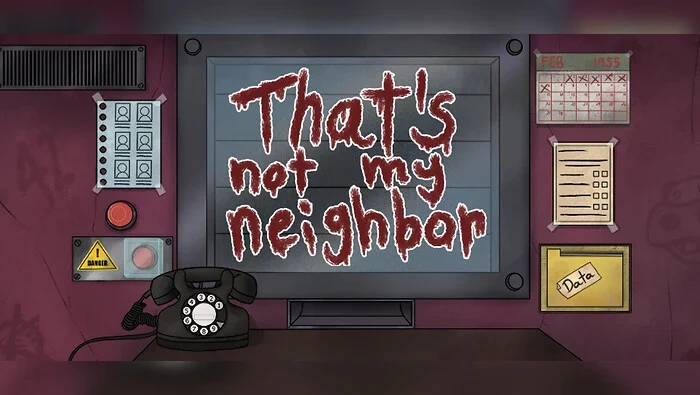 تصویر بازی That's not my Neighbor در استیم